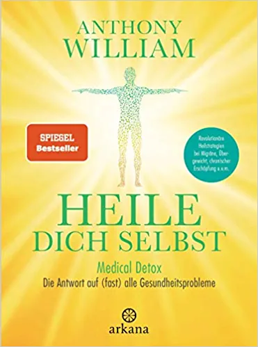 Medical Medium Heile dich selbst Buch